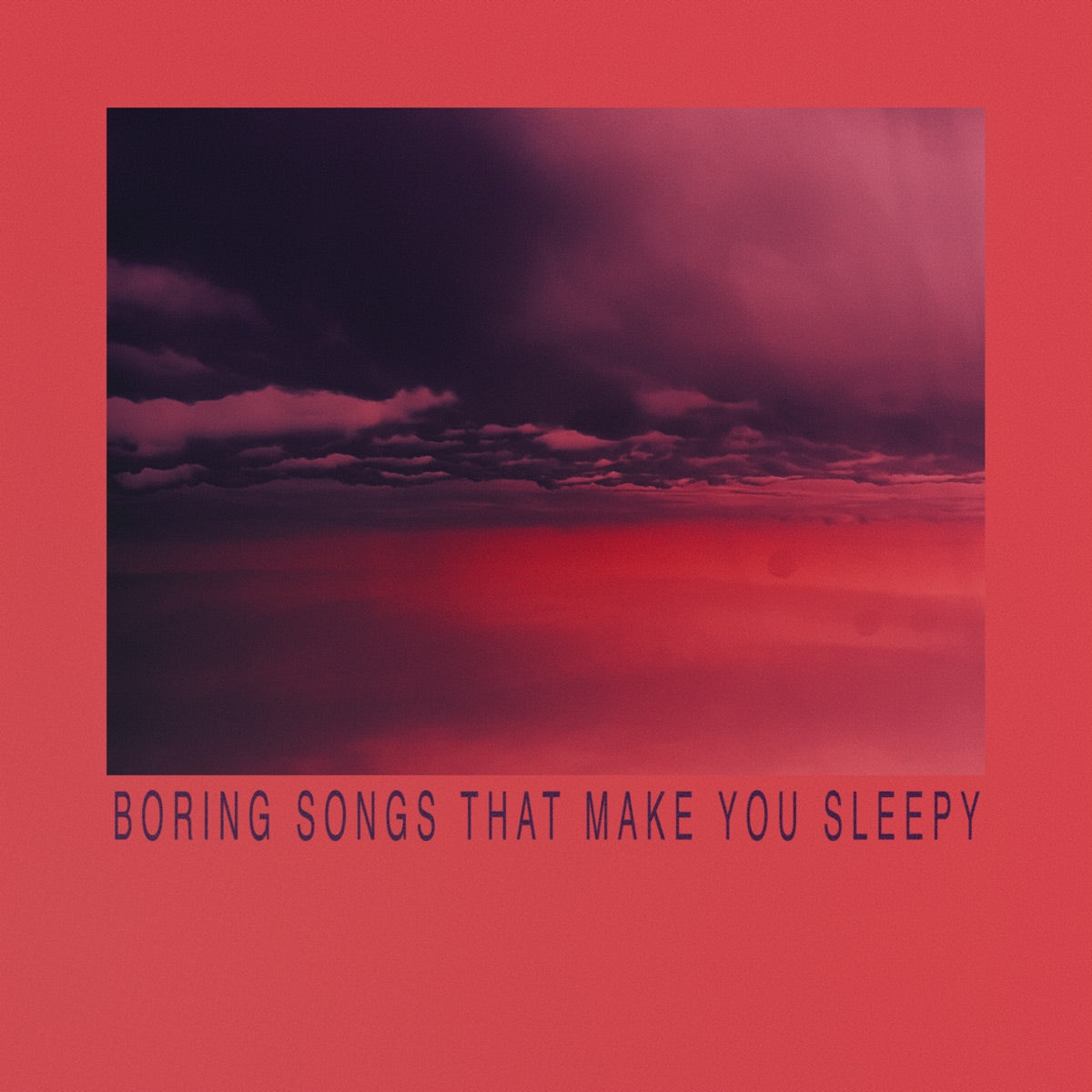 Boring Songs That Make You Sleepy